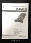 Original Yamaha CD8-AE-S Digital I/o Card (aes/ebu) Service Manual. Fixed Price $12.95.