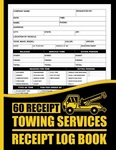 Towing Services Receipt Log Book: Truck Tracker: Stay Organi. Fixed Price $18.61.