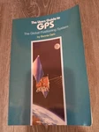 The Users Guide To Gps: Global Positioning System By Bonnie Dahl 1993. Fixed Price $8.00.